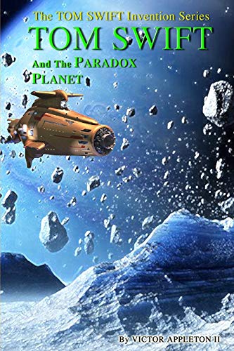 Tom Swift and the Paradox Planet book cover