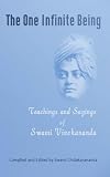 The One Infinite Being: Teachings and Sayings of Swami Vivekananda