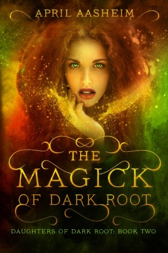 The Magick of Dark Root book cover