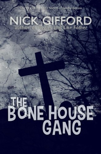 The Bone House Gang
