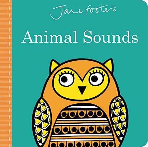 Jane Foster's Animal Sounds book cover