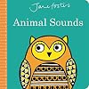 Jane Foster's Animal Sounds (Jane Foster Books)