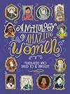 Anthology of Amazing Women: Trailblazers Who Dared to Be Different