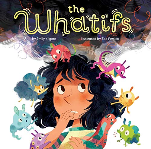 The Whatifs / by Kilgore, Emily