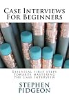 Case Interviews For Beginners