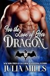 For the Love of Her Dragon