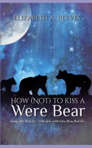 How (Not) to Kiss a Were Bear book cover