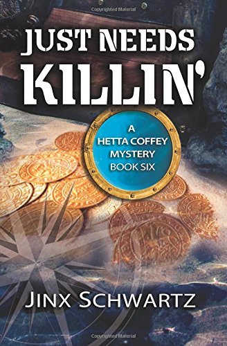 Just Needs Killin book cover
