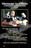 Microscopy As A Hobby. A 21st Century Quick Start Guide