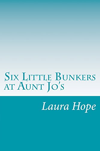 Cover of Six Little Bunkers at Aunt Jo's