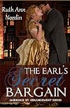 The Earl's Secret Bargain (Marriage by Deceit, #1)
