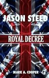 Jason Steed: Royal Decree