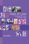 Days of Love: Celebrating LGBT History One Story at a Time