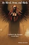 By Blood, Bone, and Blade: A Tribute to the Morrigan (Second Edition)