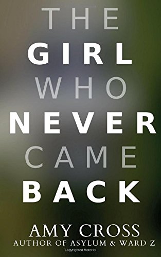 The Girl Who Never Came Back book cover