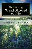 What The Wind Showed To Me Books For Dementia Patients Volume 1
