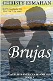 Brujas (Cantabria American School Book 3)