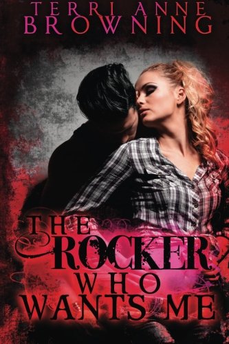 The Rocker Who Wants Me book cover