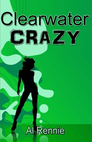Clearwater Crazy book cover