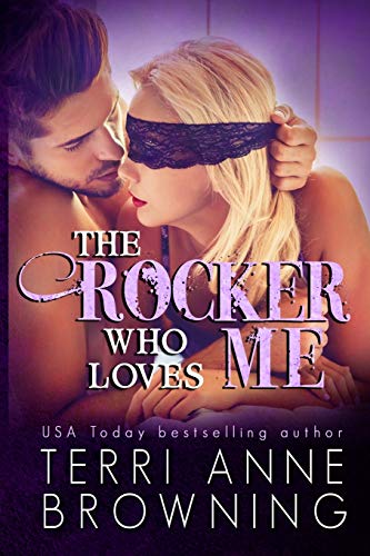 The Rocker Who Loves Me / The Rocker That Loves Me book cover
