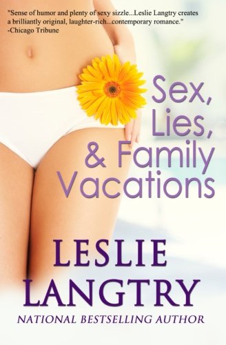 The Adulterer's Unofficial Guide to Family Vacations / Sex, Lies, & Family Vacations book cover