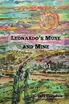 Leonardo's Muse and Mine: A Collection of Short Stories