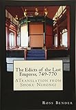 The Edicts Of The Last Empress 749770 A Translation From Shoku Nihongi