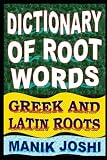 Dictionary Of Root Words Greek And Latin Roots English Word Power Volume 17