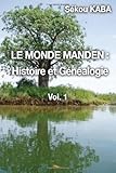 Le Monde Manden : Histoire Et Genealogie