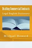 Drafting Commercial Contracts Legal English Dictionary