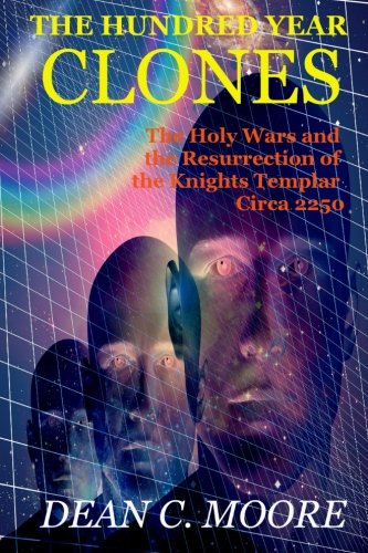 The Holy Wars and the Resurrection of the Knights Templar Circa 2250
