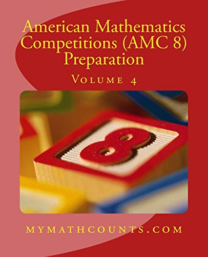 American Mathematics Competitions (AMC 8) Preparation (Volume 4) cover