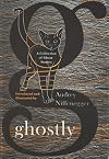 Ghostly: A Collection of Ghost Stories