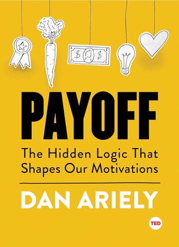 Payoff by Dan Ariely