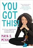 You Got This Unleash Your Awesomeness Find Your Path And Change Your World