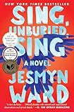 Sing Unburied Sing A Novel