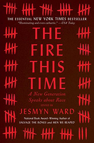 Cover of The Fire This Time: A New Generation Speaks about Race