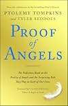 Proof of Angels: The Definitive Book on the Reality of Angels and the Surprising Role They Play in Each of Our Lives