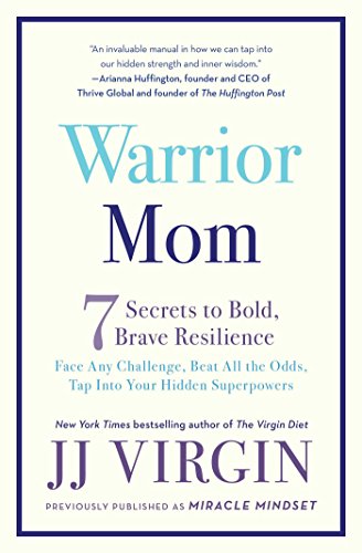 Warrior Mom: Don’t Wish It Were Easier, Make Yourself Stronger—7 Steps to Brave, Bold Resilience book cover