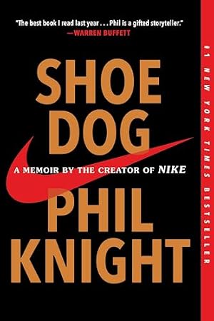Cover of Shoe Dog: A Memoir by the Creator of Nike by Phil Knight