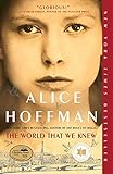 The World That We Knew A Novel