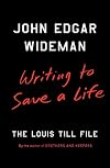 Writing to Save a Life: The Louis Till File