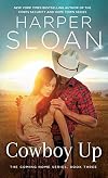 Cowboy Up (3) (The Coming Home Series)