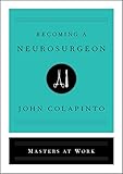 Becoming A Neurosurgeon