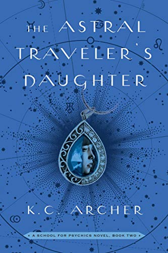 The Astral Traveler's Daughter book cover