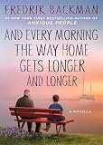 And Every Morning the Way Home Gets Longer and Longer