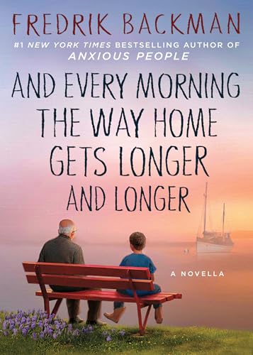 And Every Morning the Way Home Gets Longer and Longer book cover