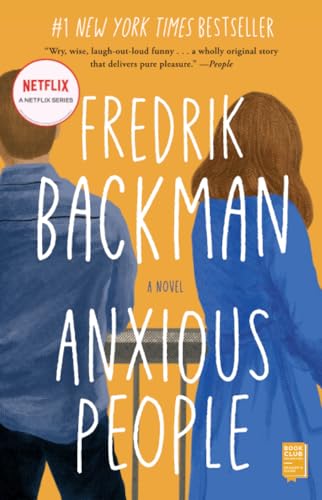 Anxious People: A Novel