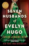 The Seven Husbands of Evelyn Hugo: A Novel