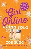 Girl Online Going Solo The Third Novel By Zoella